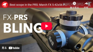 “Best scope in the PRS: March FX 5-42×56 PRS Edition” video by Moondog 2A